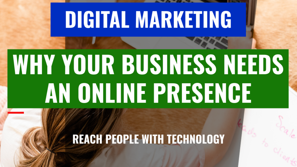 why online presence is important for business